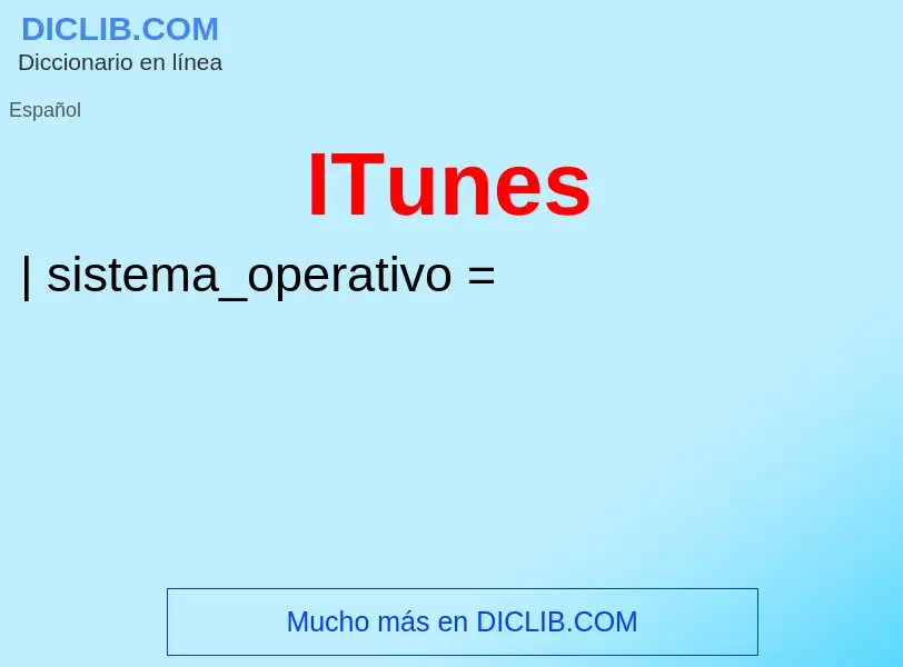 O que é ITunes - definição, significado, conceito