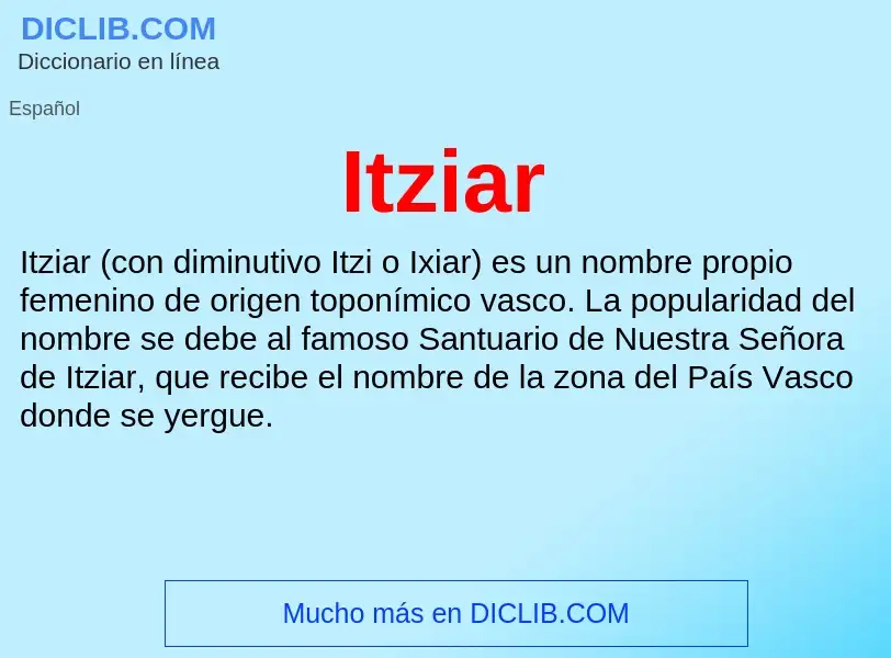 ¿Qué es Itziar? - significado y definición