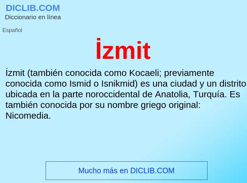 O que é İzmit - definição, significado, conceito