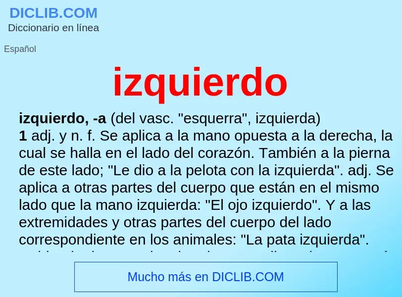 ¿Qué es izquierdo? - significado y definición