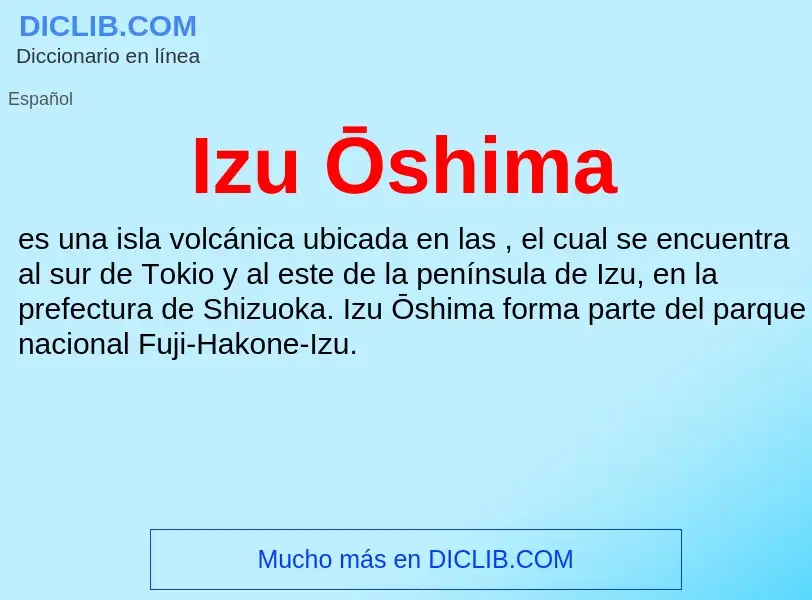 What is Izu Ōshima - meaning and definition