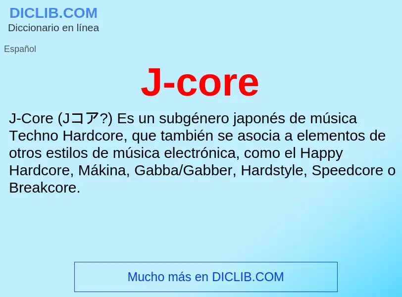 O que é J-core - definição, significado, conceito