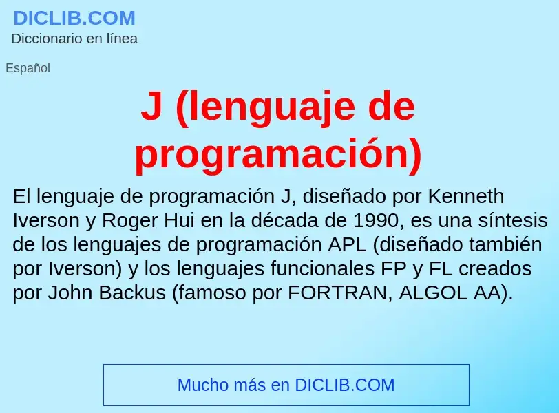 O que é J (lenguaje de programación) - definição, significado, conceito