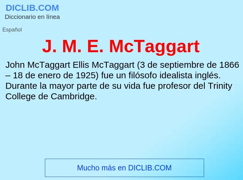 ¿Qué es J. M. E. McTaggart? - significado y definición