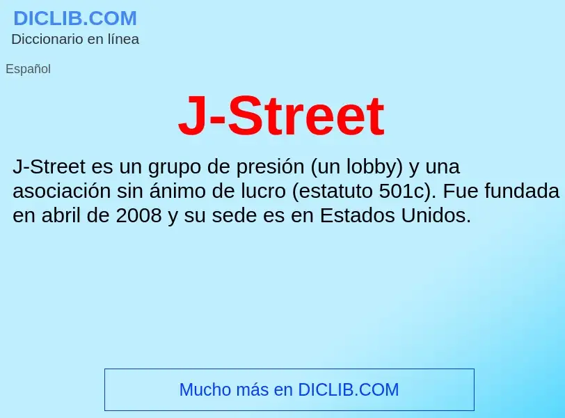 O que é J-Street - definição, significado, conceito