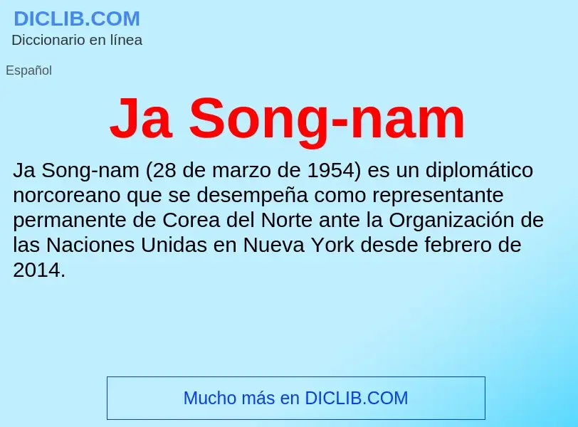 O que é Ja Song-nam - definição, significado, conceito