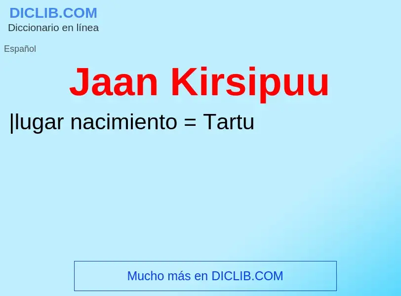 O que é Jaan Kirsipuu - definição, significado, conceito