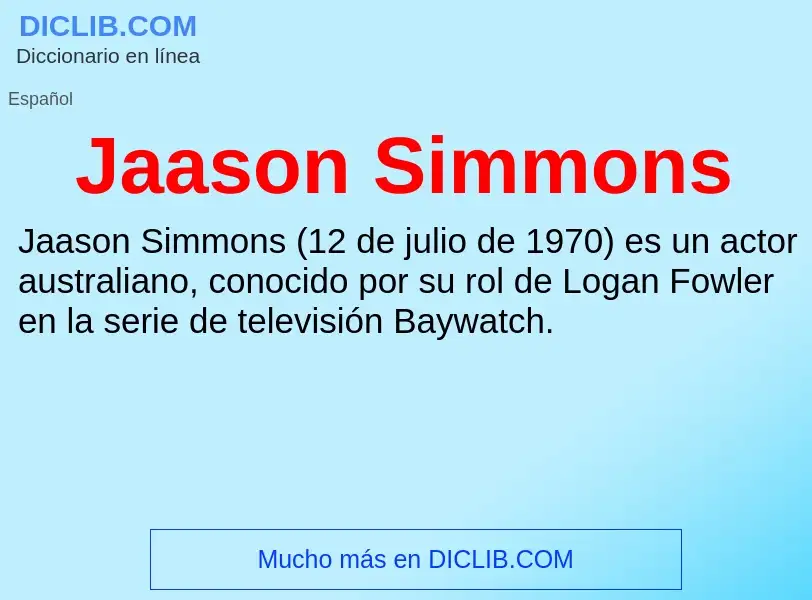 O que é Jaason Simmons - definição, significado, conceito