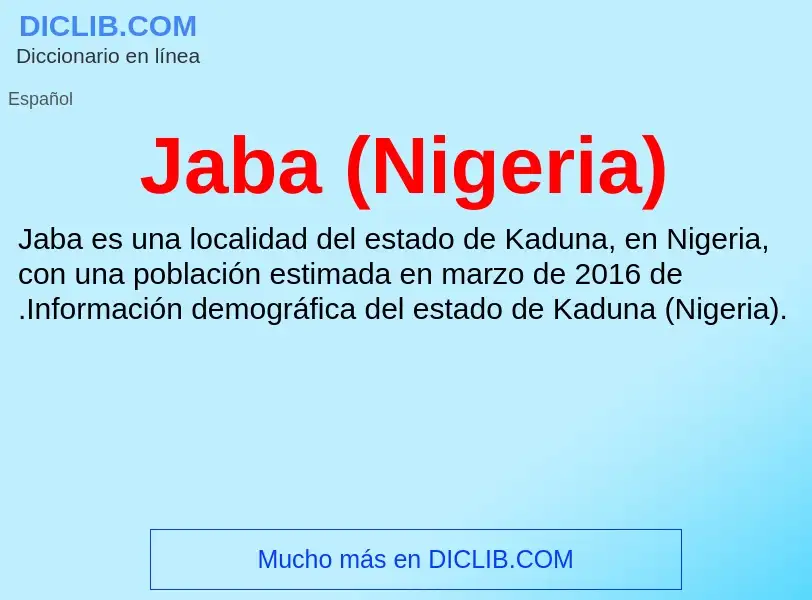 O que é Jaba (Nigeria) - definição, significado, conceito