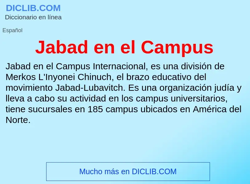 O que é Jabad en el Campus - definição, significado, conceito