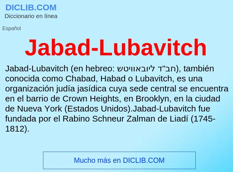 O que é Jabad-Lubavitch - definição, significado, conceito