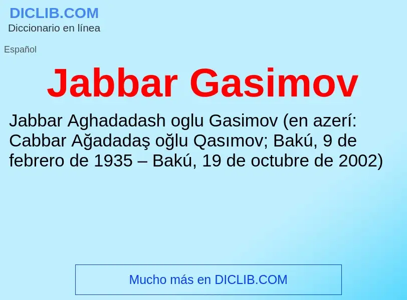 O que é Jabbar Gasimov - definição, significado, conceito