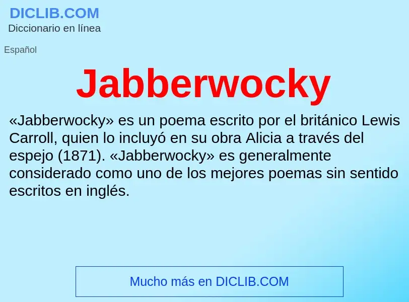 O que é Jabberwocky - definição, significado, conceito