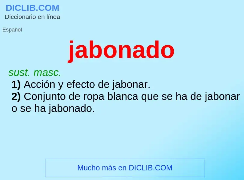 ¿Qué es jabonado? - significado y definición