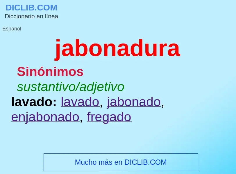 What is jabonadura - definition