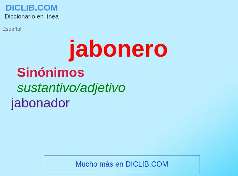 ¿Qué es jabonero? - significado y definición