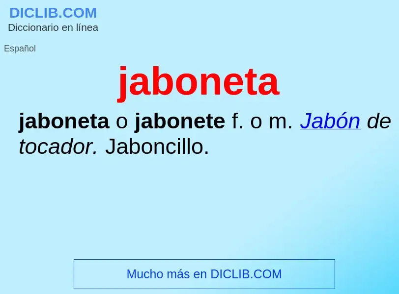 Что такое jaboneta - определение