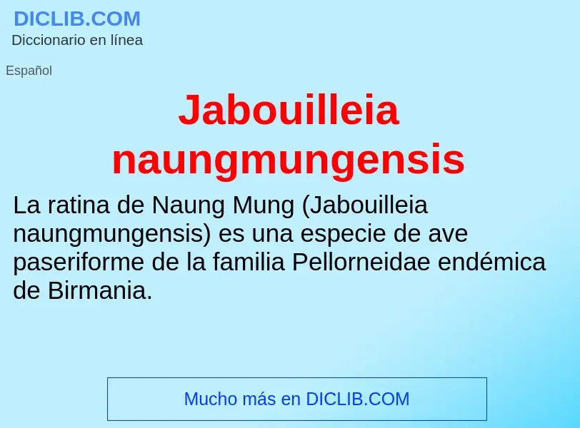 Qu'est-ce que Jabouilleia naungmungensis - définition