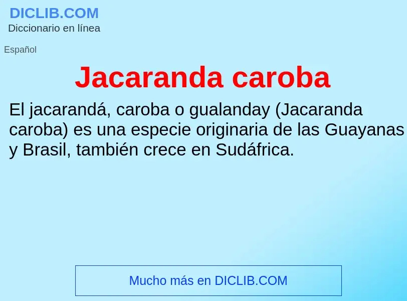 Τι είναι Jacaranda caroba - ορισμός