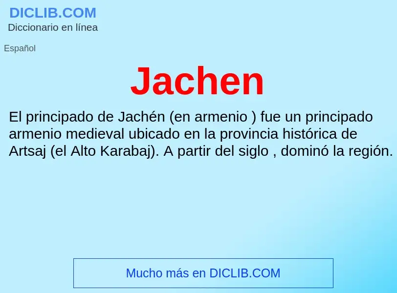 Qu'est-ce que Jachen - définition