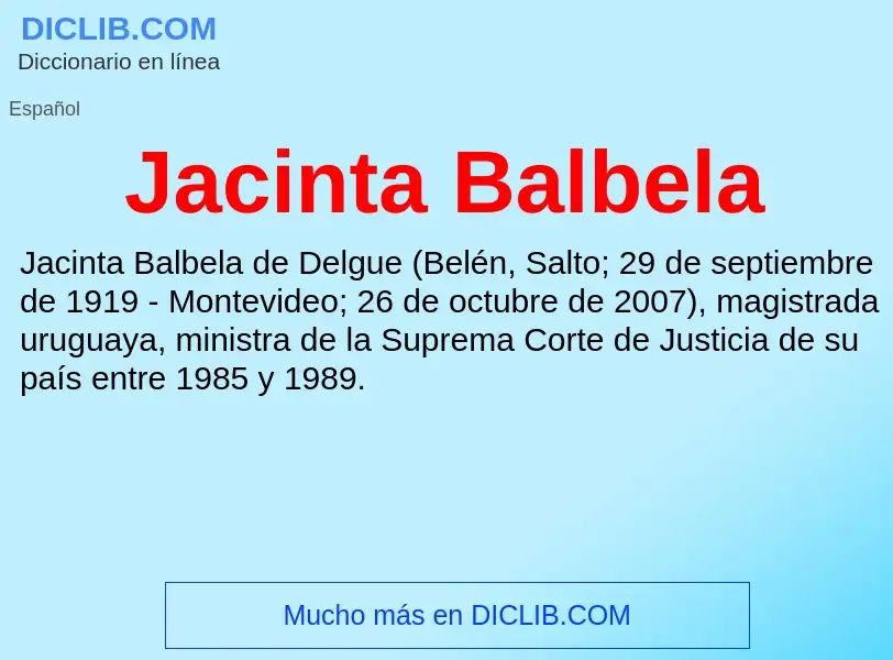 O que é Jacinta Balbela - definição, significado, conceito