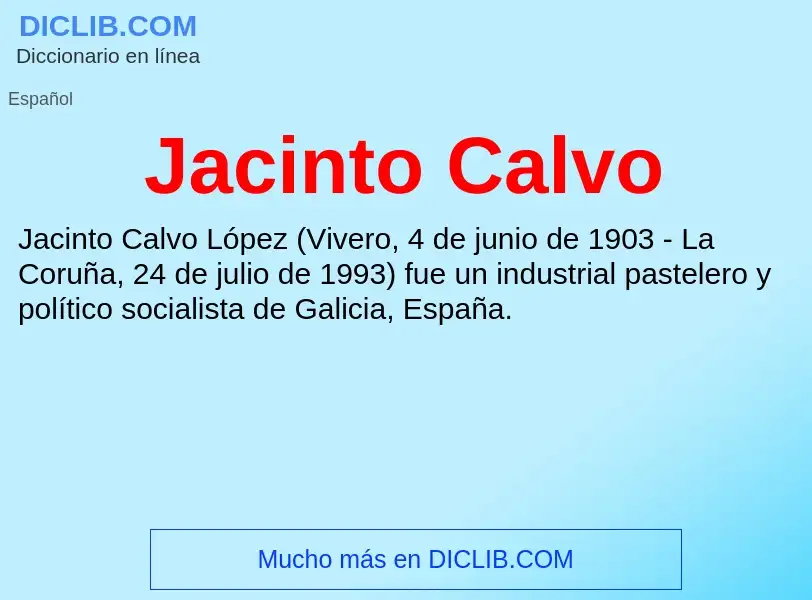 Qu'est-ce que Jacinto Calvo - définition