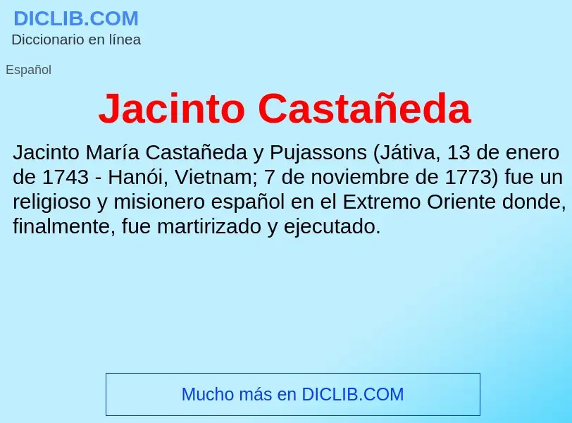 Что такое Jacinto Castañeda - определение