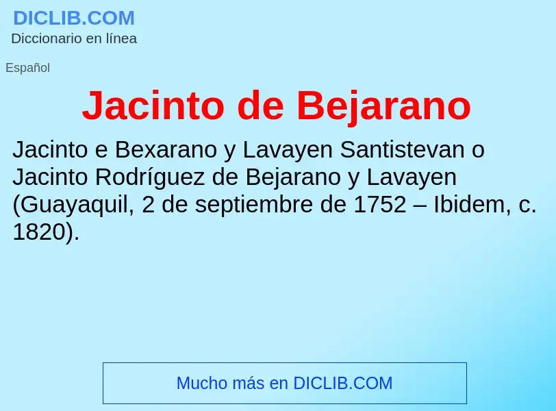 Что такое Jacinto de Bejarano - определение