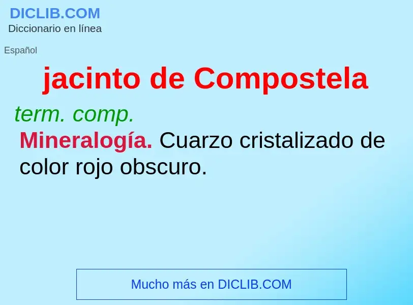 Wat is jacinto de Compostela - definition