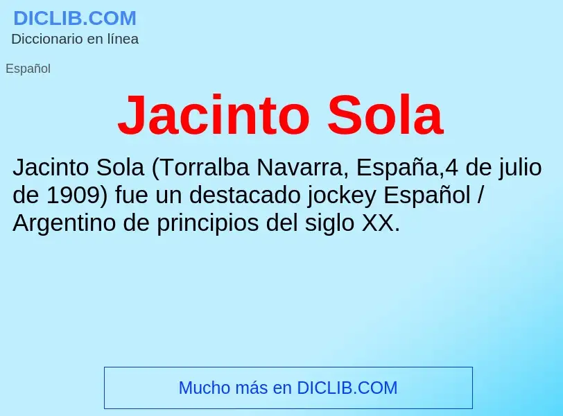 What is Jacinto Sola - definition