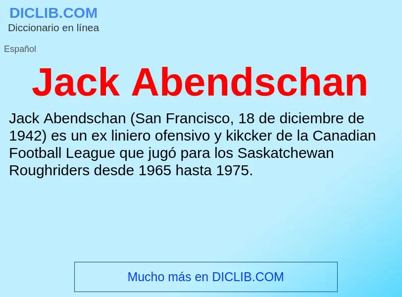 What is Jack Abendschan - definition