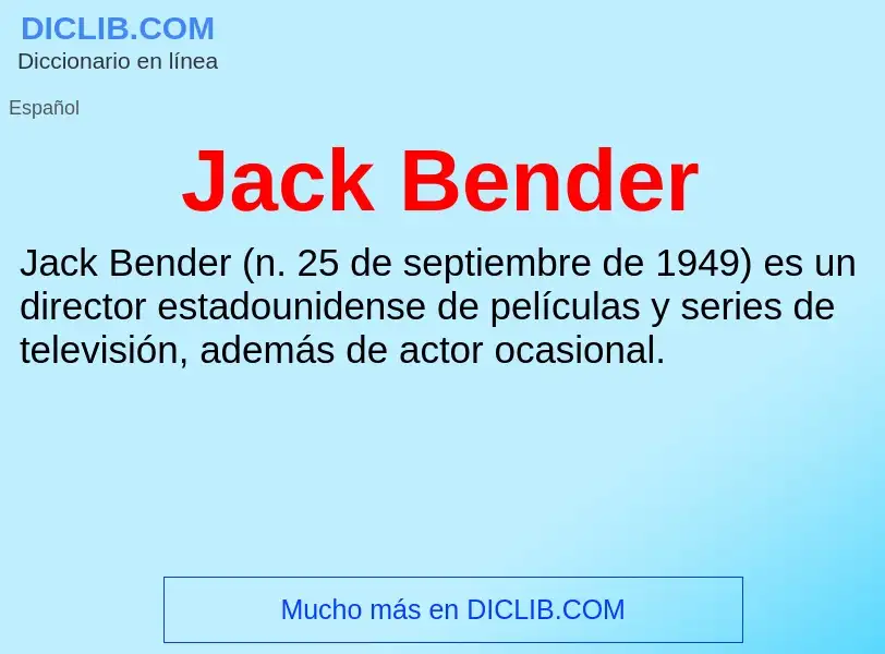 Τι είναι Jack Bender - ορισμός