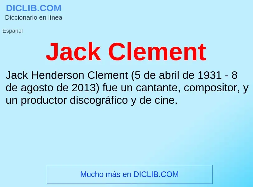 Τι είναι Jack Clement - ορισμός