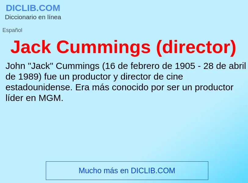 What is Jack Cummings (director) - definition