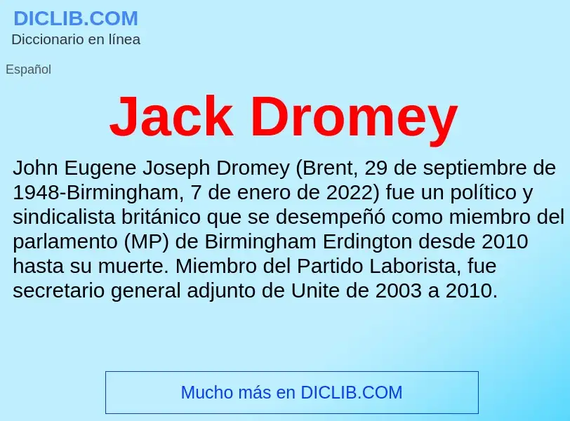 Что такое Jack Dromey - определение