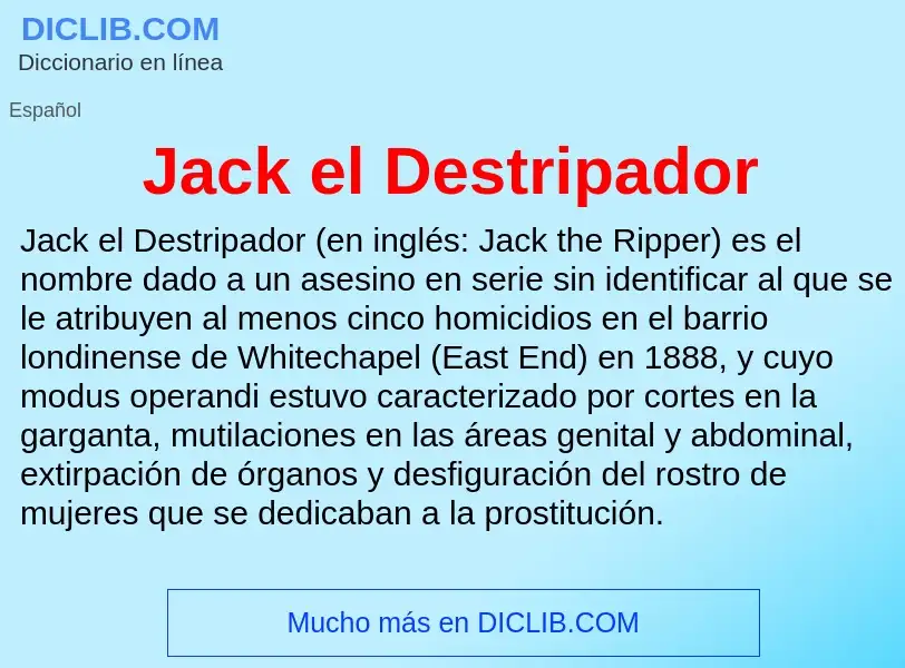 What is Jack el Destripador - definition