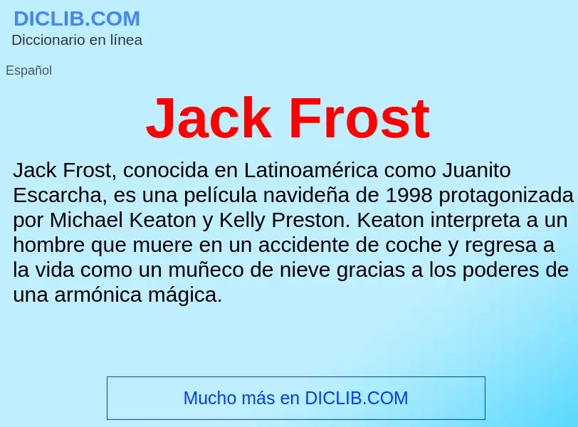 Che cos'è Jack Frost - definizione