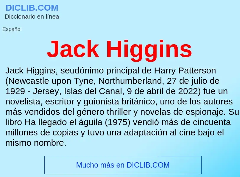 Что такое Jack Higgins - определение