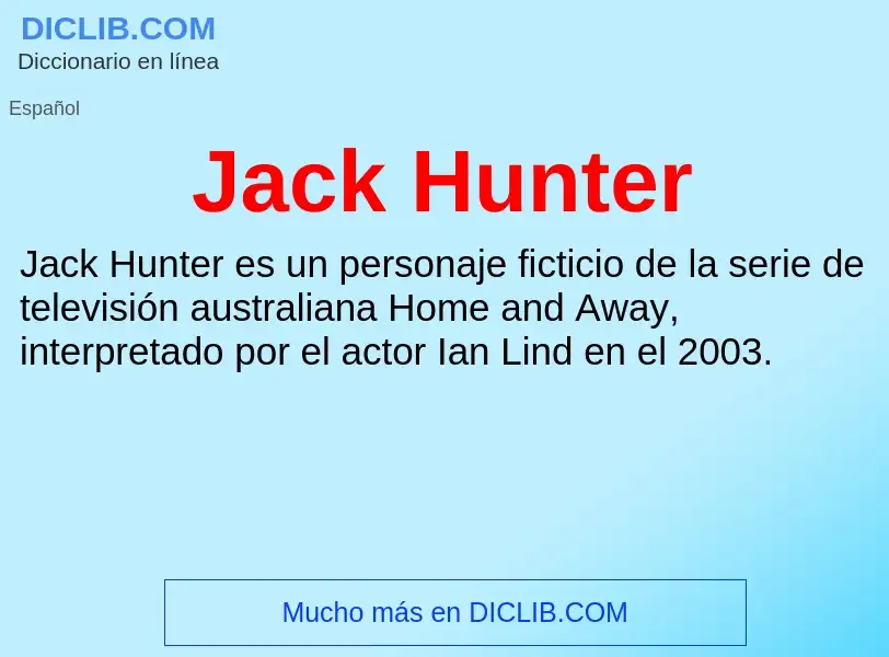 Что такое Jack Hunter - определение