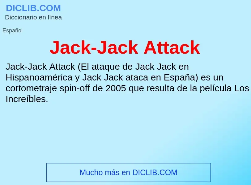 Что такое Jack-Jack Attack - определение