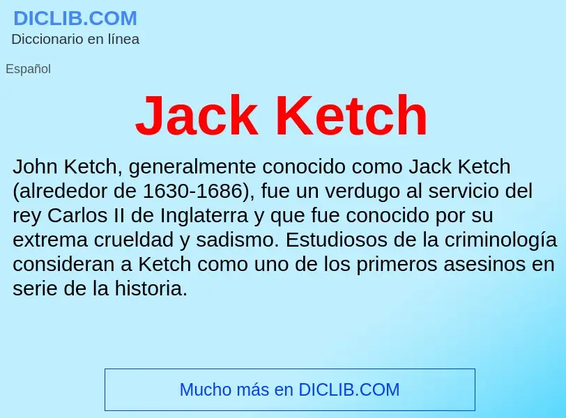 Qu'est-ce que Jack Ketch - définition