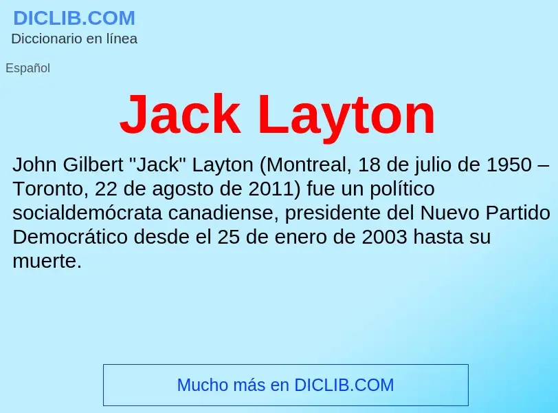 What is Jack Layton - definition