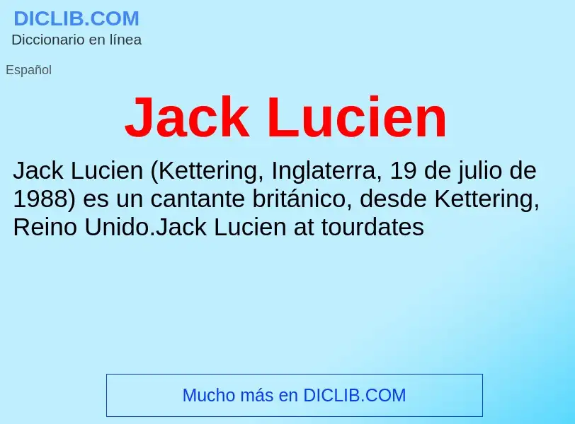 What is Jack Lucien - definition