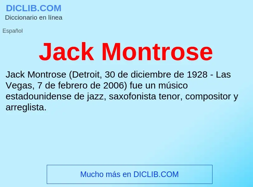 Qu'est-ce que Jack Montrose - définition