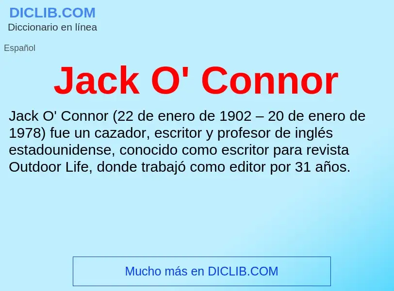 What is Jack O' Connor - definition