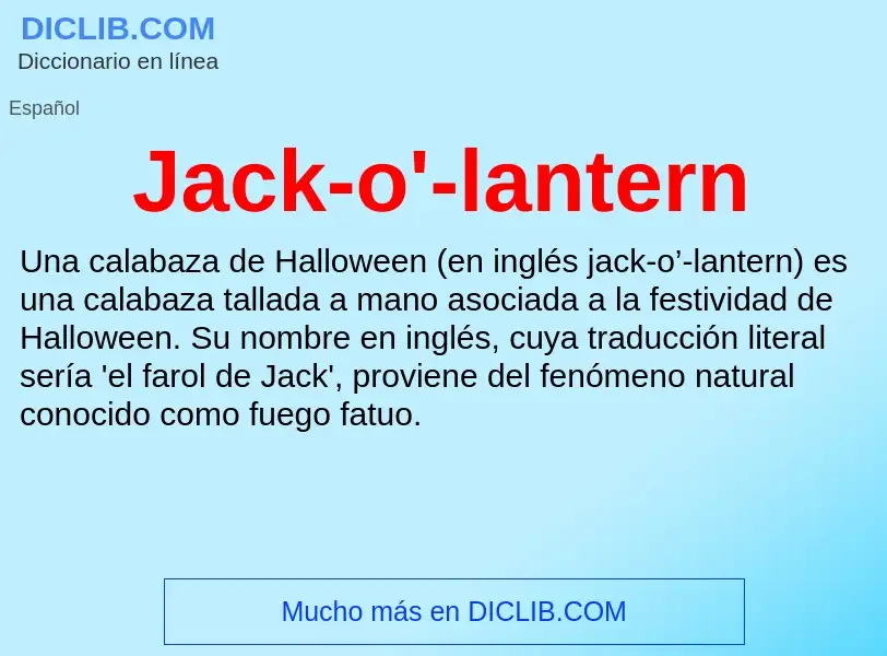 What is Jack-o'-lantern - definition