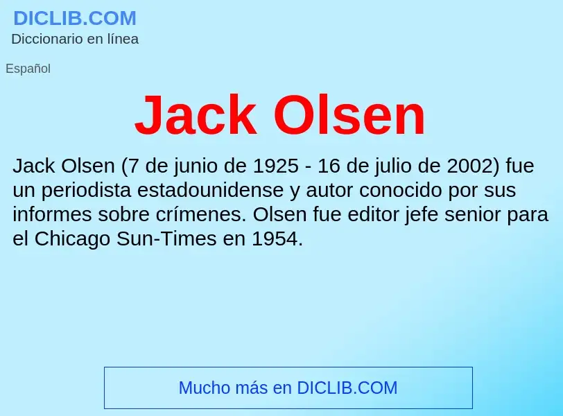 What is Jack Olsen - definition