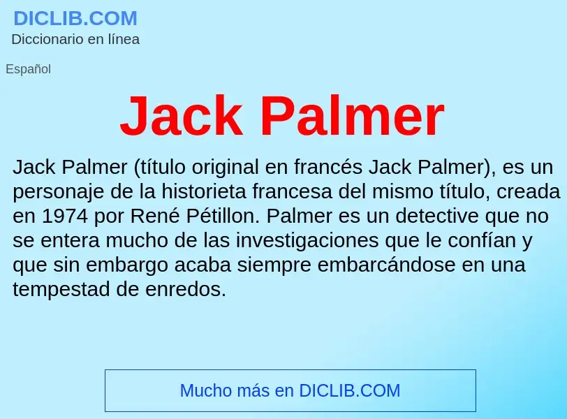 Qu'est-ce que Jack Palmer - définition