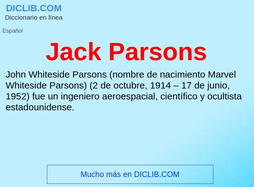 What is Jack Parsons - definition