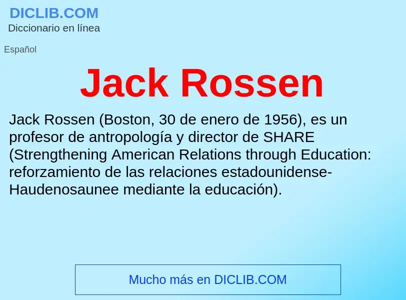 What is Jack Rossen - definition